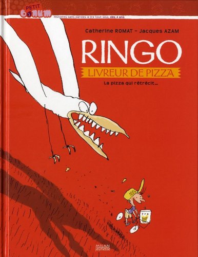 9782745935519: Ringo livreur de pizza: La pizza qui rtrcit... (Petit Bonum)