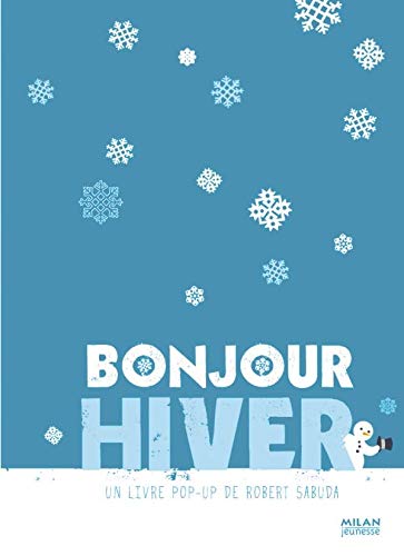Bonjour Hiver (9782745935588) by Robert Sabuda