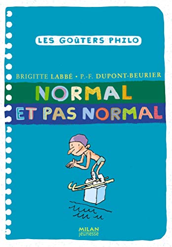 9782745936448: Normal et pas normal (Les goters philo)