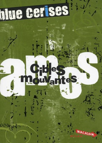 Beispielbild fr Blue cerises : Amos : Cibles mouvantes zum Verkauf von Ammareal