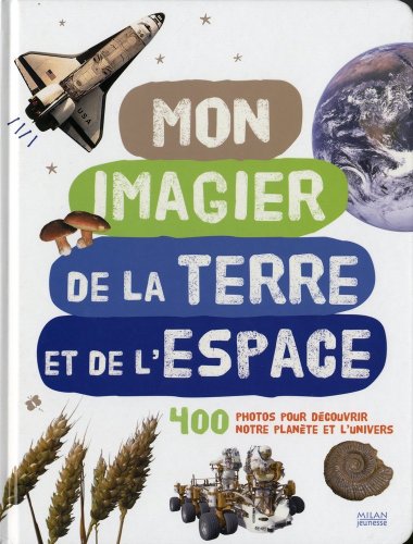 Stock image for Mon imagier de la terre et de l'espace for sale by medimops