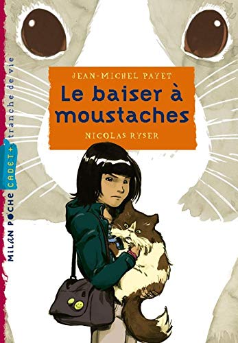 Le baiser Ã: moustache (Milan cadet) (9782745937964) by Jean-Michel Payet; Nicolas Ryser