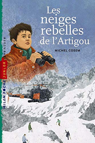 9782745938121: Les neiges rebelles de l'Artigou