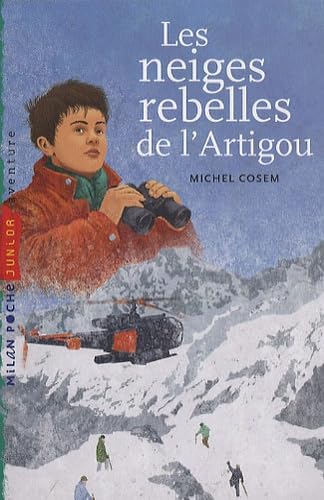 Stock image for Les neiges rebelles de l'Artigou for sale by Ammareal