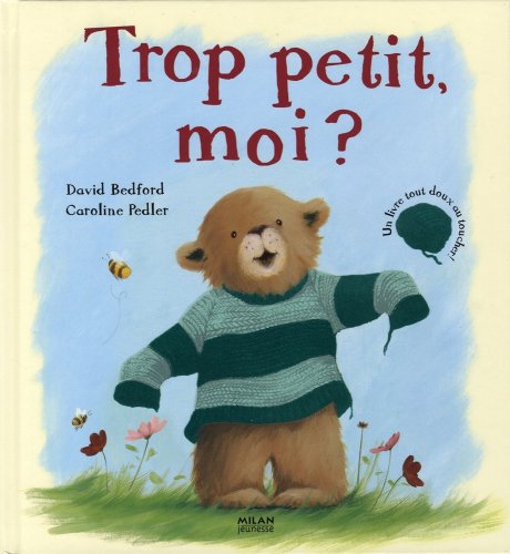 Stock image for Trop petit, moi ? for sale by AwesomeBooks