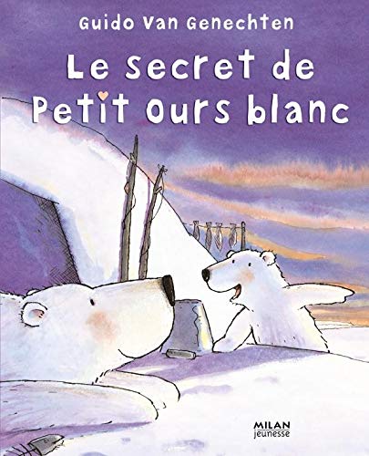 Beispielbild fr Le secret de Petit Ours blanc zum Verkauf von medimops