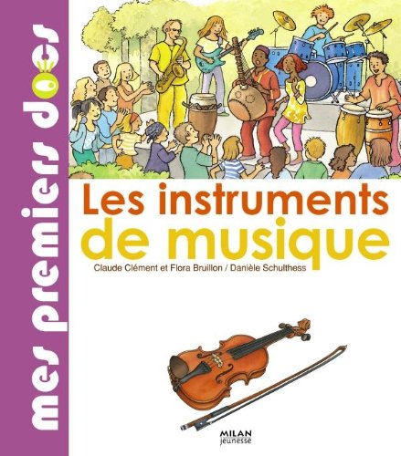 Beispielbild fr Les Instruments De Musique zum Verkauf von RECYCLIVRE