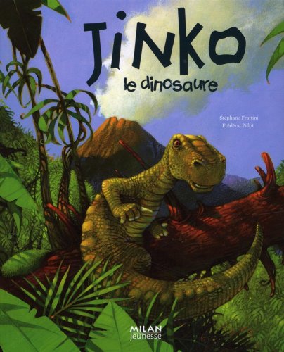 Imagen de archivo de Jinko le dinosaure a la venta por medimops