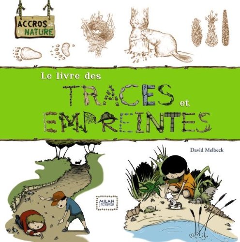 9782745940803: Traces et empreintes (Les Accros de la nature)