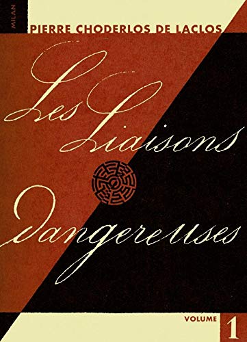 Beispielbild fr Les Liaisons Dangereuses. Vol. 1 zum Verkauf von RECYCLIVRE