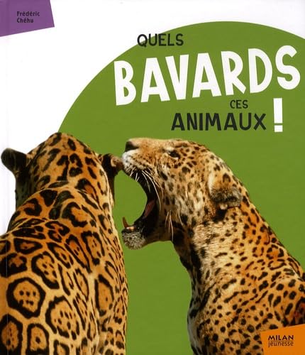 9782745941770: Quels bavards ces animaux !