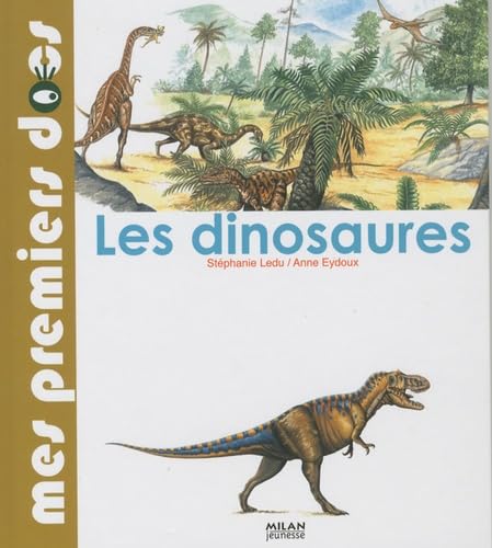 Beispielbild fr Les Dinosaures zum Verkauf von Ammareal