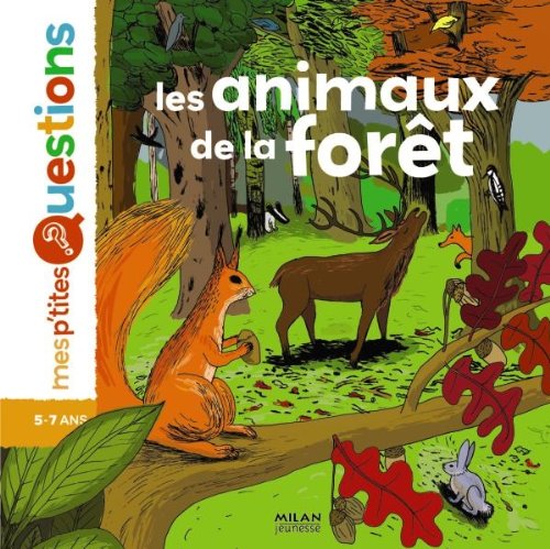 Beispielbild fr Les animaux de la fort zum Verkauf von Ammareal