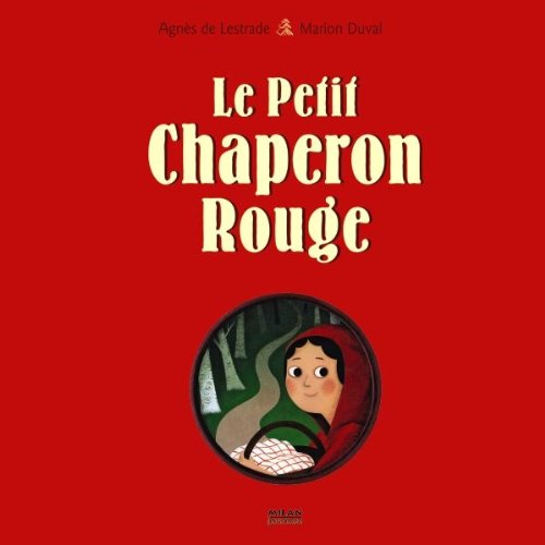 Beispielbild fr Le Petit Chaperon Rouge zum Verkauf von medimops