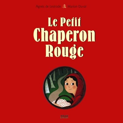Stock image for Le Petit Chaperon Rouge for sale by medimops