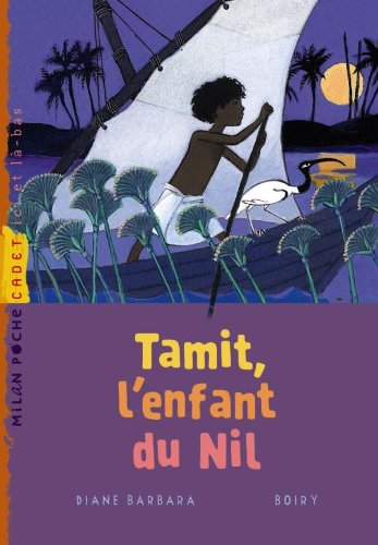 Stock image for Tamit, l'enfant du Nil (Milan cadet) for sale by HPB-Emerald