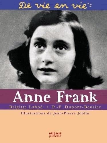 Imagen de archivo de Anne Frank a la venta por Ammareal