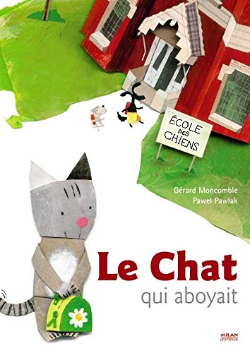 Stock image for Le chat qui aboyait for sale by Ammareal
