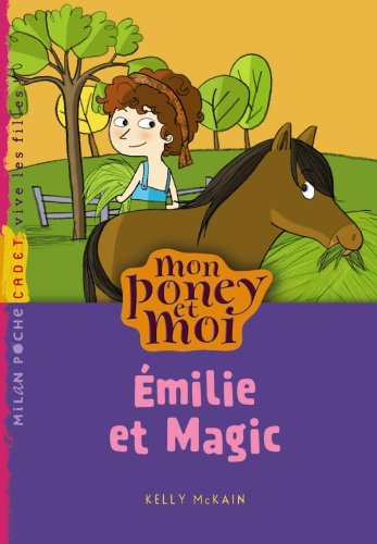 Stock image for Mon poney et moi: T. 10 : milie et Magic for sale by Ammareal