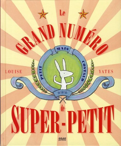 Beispielbild fr Le grand numro de Super-Petit zum Verkauf von Ammareal