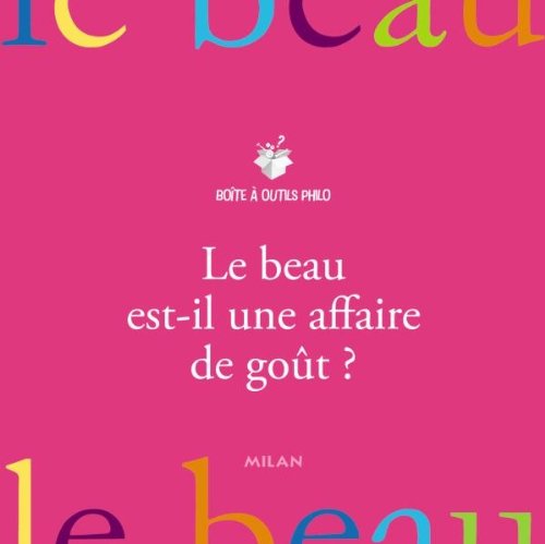Stock image for Le Beau Est-il Une Affaire De Got ? for sale by RECYCLIVRE