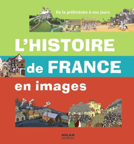 Beispielbild fr Lhistoire de France en images zum Verkauf von Ammareal