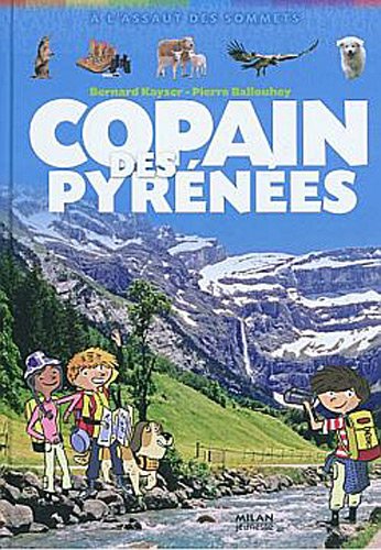 Beispielbild fr Copain Des Pyrnes : Le Guide Des Petits Pyrnens zum Verkauf von RECYCLIVRE