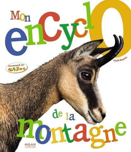 Stock image for Mon encyclo de la montagne. recommand par Wakou for sale by Chapitre.com : livres et presse ancienne