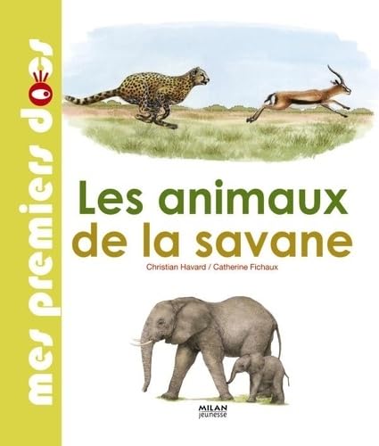 Beispielbild fr Animaux de la savane (les) zum Verkauf von Ammareal