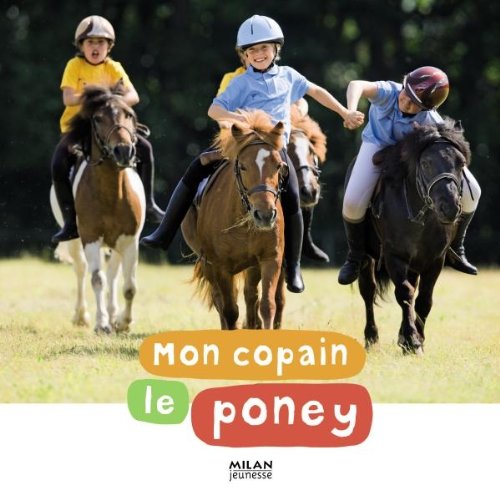 Beispielbild fr Mon copain le poney zum Verkauf von medimops