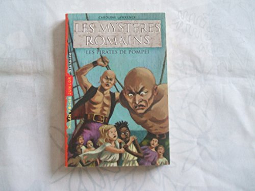 Imagen de archivo de Les Myst res Romains, Tome 03: Les Pirates de Pomp i a la venta por ThriftBooks-Dallas