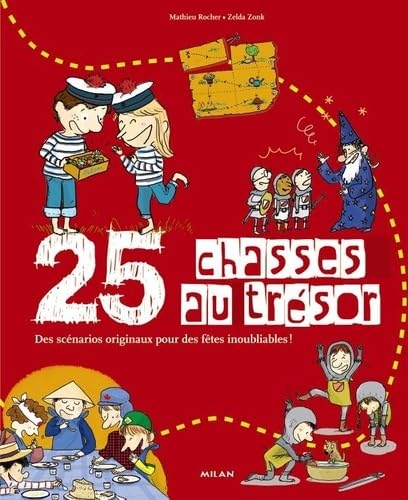 Beispielbild fr 25 chasses au trsor : Des scnarios originaux pour des ftes inoubliables ! zum Verkauf von medimops