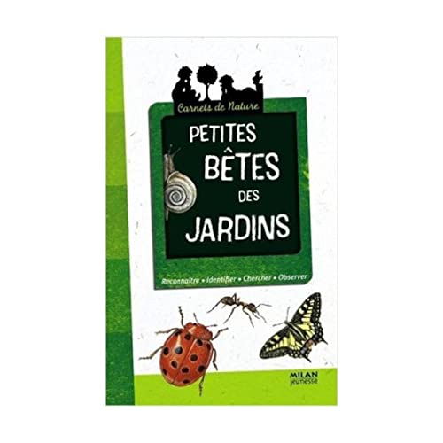 Beispielbild fr Petites Btes Des Jardins zum Verkauf von RECYCLIVRE