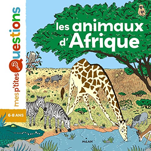 Beispielbild fr Les Animaux D'afrique zum Verkauf von RECYCLIVRE