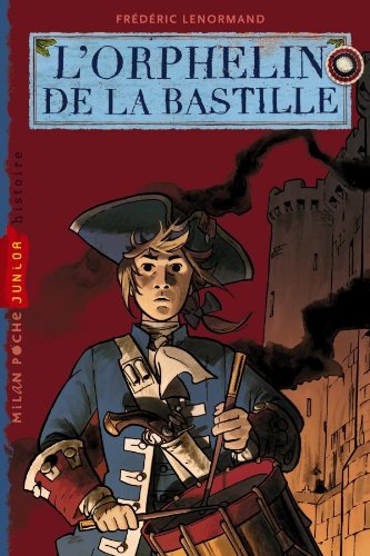 Beispielbild fr L'orphelin de la bastille: T. 1 : L orphelin de la Bastille zum Verkauf von Ammareal