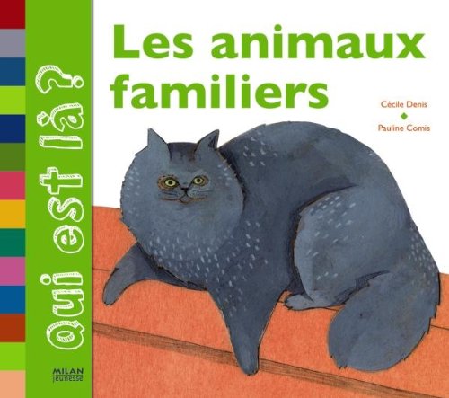 Imagen de archivo de Les animaux familiers (French Edition) a la venta por ThriftBooks-Dallas