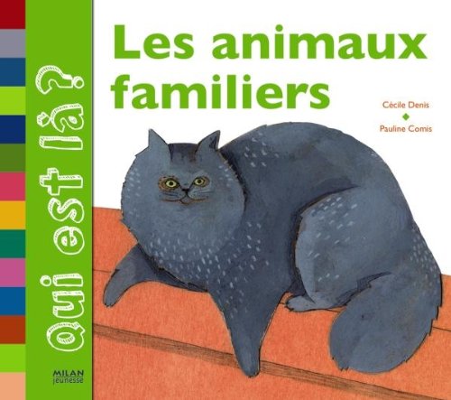 9782745948540: Les animaux familiers (Qui est l ?)