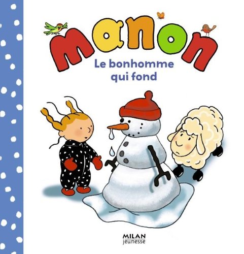 Stock image for Le Bonhomme Qui Fond for sale by ThriftBooks-Atlanta