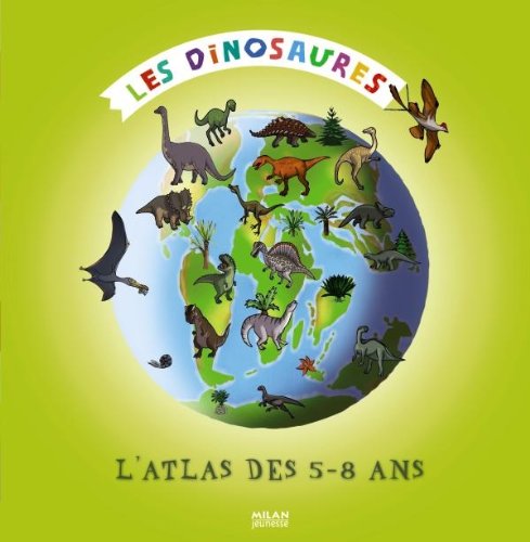 Beispielbild fr Mon premier atlas des dinosaures zum Verkauf von medimops