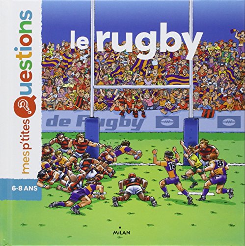 Imagen de archivo de Le rugby: 6-8 ans a la venta por WorldofBooks