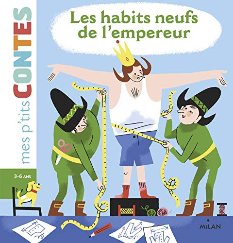 Beispielbild fr Mes p'tits contes/Mes p'tits mythes: Les habits neufs de l'empereur zum Verkauf von WorldofBooks