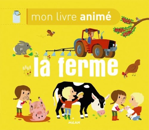 9782745952189: La ferme (Mon livre anim)