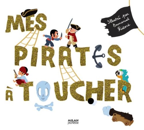 9782745952202: Mes pirates  toucher: intrieur carte (Docus  toucher)
