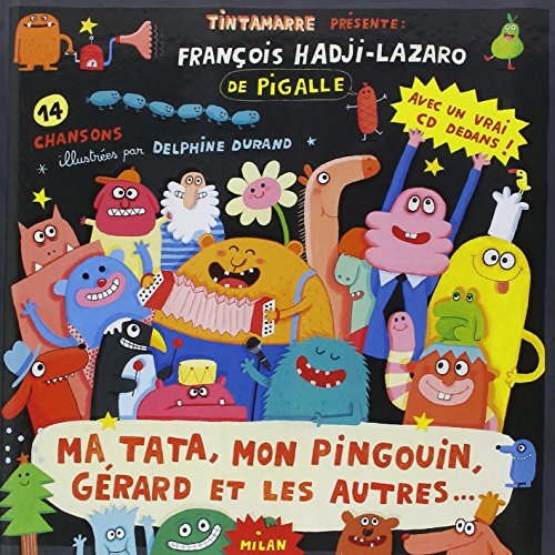 Stock image for Ma tata, mon pingouin, grard et les autres + cd for sale by medimops