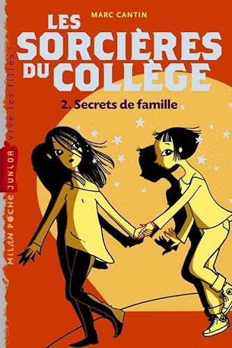 Stock image for Les sorcières du collège, Tome 02: Secrets de famille for sale by books-livres11.com