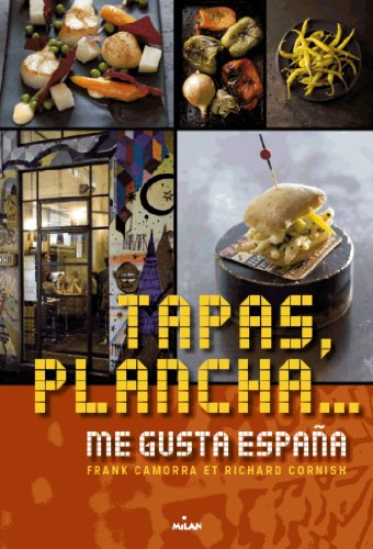 Beispielbild fr Tapas, Plancha. : Me Gusta Espana zum Verkauf von RECYCLIVRE