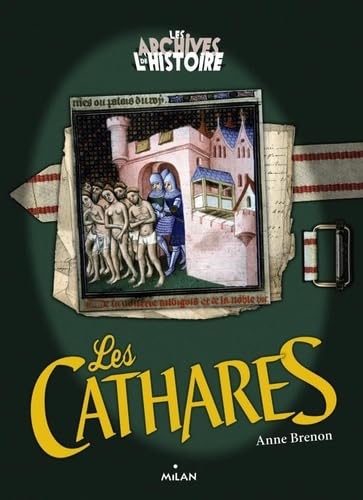 9782745954725: Les Cathares: Une glise chrtienne au bcher