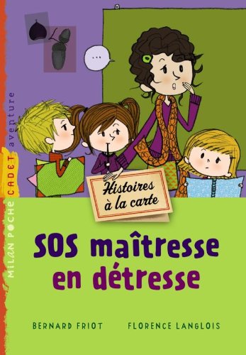 Beispielbild fr Histoires  la carte, Tome 06: SOS matresse en dtresse Friot, Bernard et Langlois, Florence zum Verkauf von BIBLIO-NET