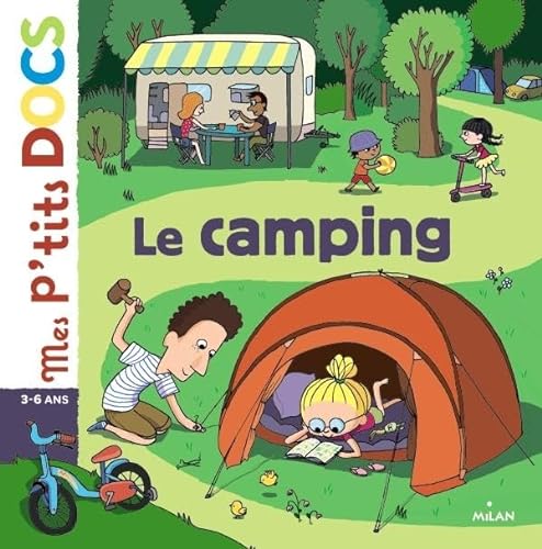 Imagen de archivo de Le camping (Mes p'tits docs) (French Edition) a la venta por SecondSale