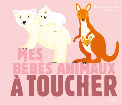 Stock image for Mes Bbs Animaux  Toucher for sale by RECYCLIVRE